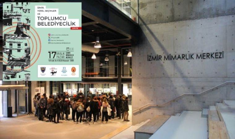 Toplumcu belediyecilik İzmir’de konuşulacak