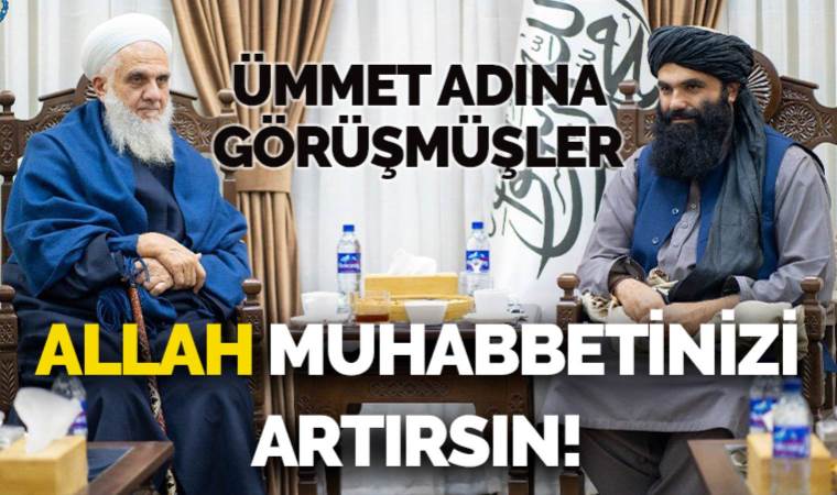 Taliban diplomasisi: İsmailağa cemaati son dönemde Afganistan temaslarını yoğunlaştırdı