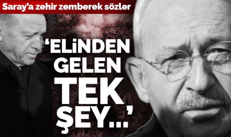 Son Dakika... Kılıçdaroğlu'ndan iktidara sert tepki: 'Saray depremi koordine edemedi'