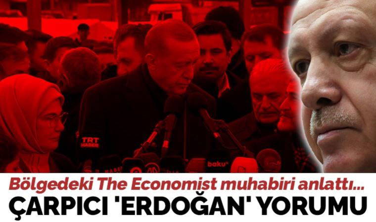 Economist muhabiri depremin siyasi etkilerini yorumladı:  'Artık Erdoğan'ın liderliği daha fazla sorgulanıyor'