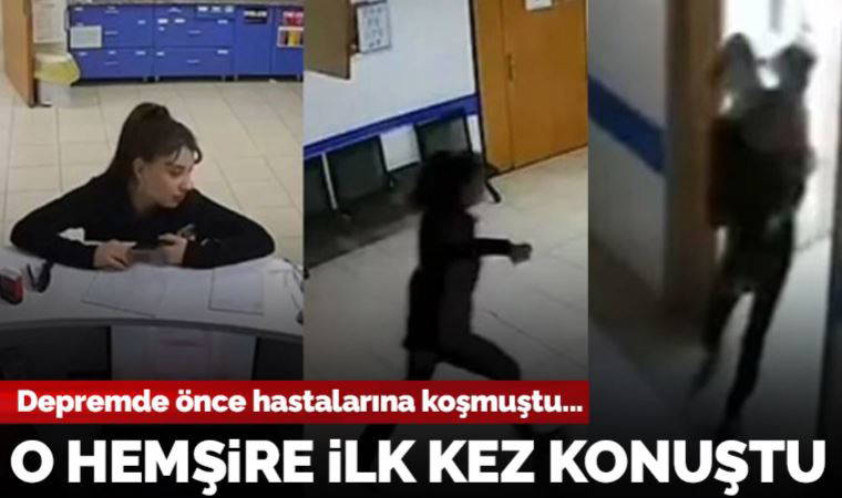 Depremde önce hastalarına koşmuştu... Hemşire Şeyma Alakuş ilk kez konuştu: 'İnsanlığı gösterebildiysem mutluyum'