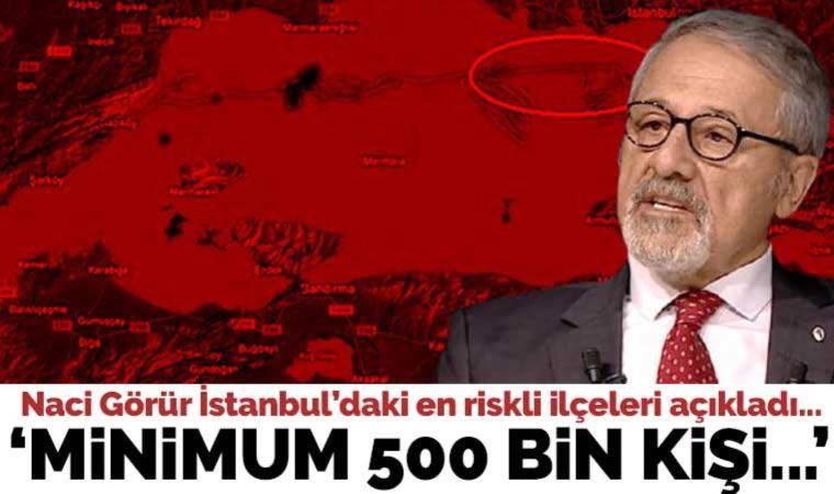 Prof. Dr. Naci Görür açıkladı: İstanbul'un hangi ilçeleri riskli?