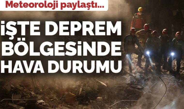 Deprem bölgesinde hava durumu nasıl? İşte 15 Şubat Kilis, Diyarbakır, Adana, Osmaniye, Gaziantep, Şanlıurfa, Adıyaman, Malatya, Hatay hava durumu raporu