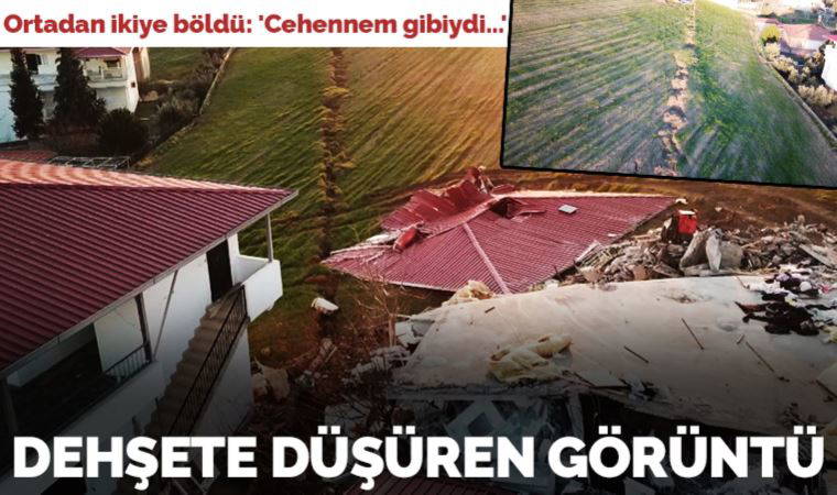 Kahramanmaraş’ta deprem köyü ortadan ikiye böldü: 'Cehennem gibiydi...'