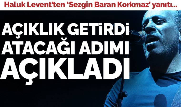 Haluk Levent'ten Deniz Akkaya'ya 'Sezgin Baran Korkmaz' yanıtı: 5 milyonluk tazminat davası