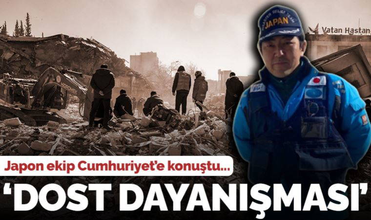 Japon ekibin lideri Takeşi İşhihara, çalışmaları Cumhuriyet'e anlattı: 'Dost' dayanışması