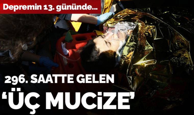 Son dakika... Hatay'da 296. saatte gelen mucize kurtuluş!