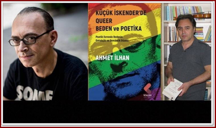 'küçük İskender, şiir tarihimize kalıcı olarak müdahale etti!’