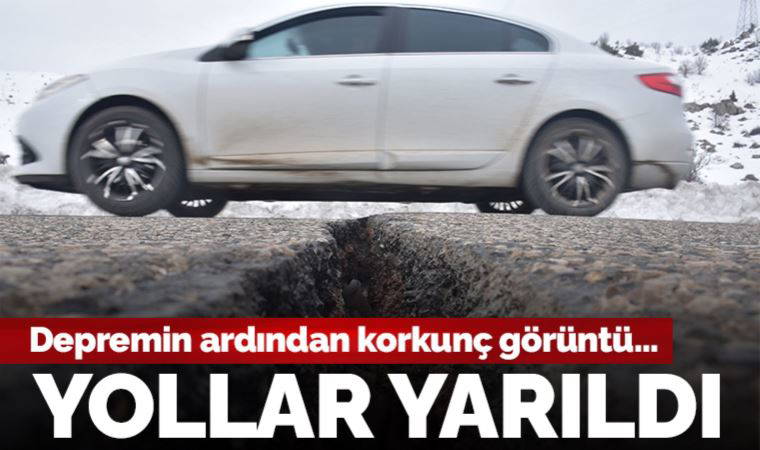 Depremin ardından korkunç görüntü... Yollar yarıldı, dağlardan parça koptu