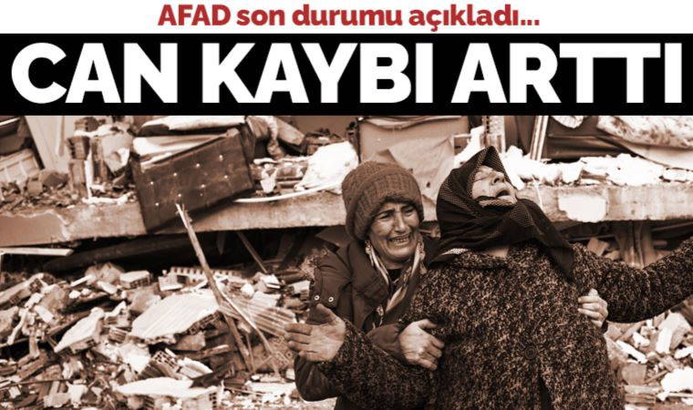 Son dakika... AFAD duyurdu: Deprem felaketinde can kaybı arttı!