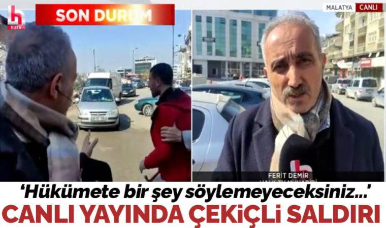 Halk TV ekibine canlı yayında çekiçli saldırı: 'Hükümete bir şey söylemeyeceksiniz'