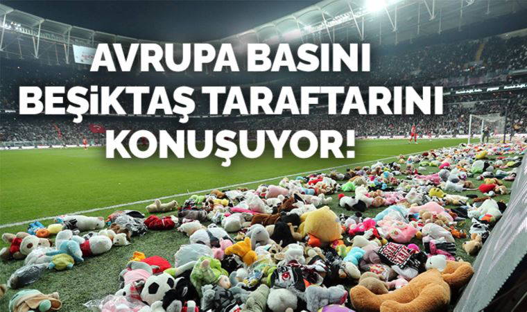 Avrupa, Beşiktaş taraftarının sahaya 'peluş oyuncak' atmasını konuşuyor