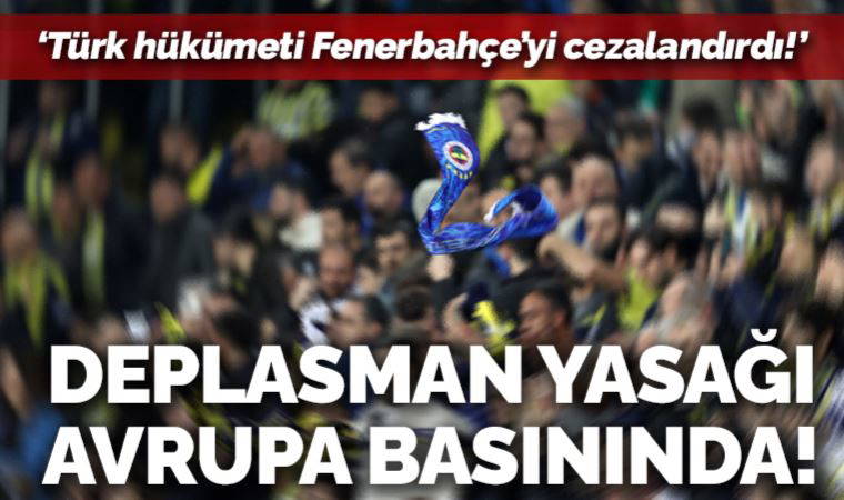 İspanyol basınından Mundo Deportivo: Türk hükümeti Fenerbahçe'yi cezalandırdı