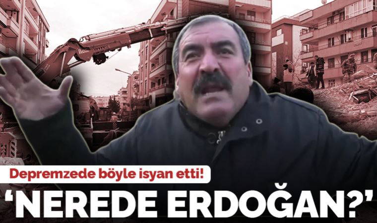 Kahramanmaraşlı depremzede isyan etti: 'Nerede Erdoğan? 99 depremini eleştiren adam nerede? Maraş'ı sildiler mi?'