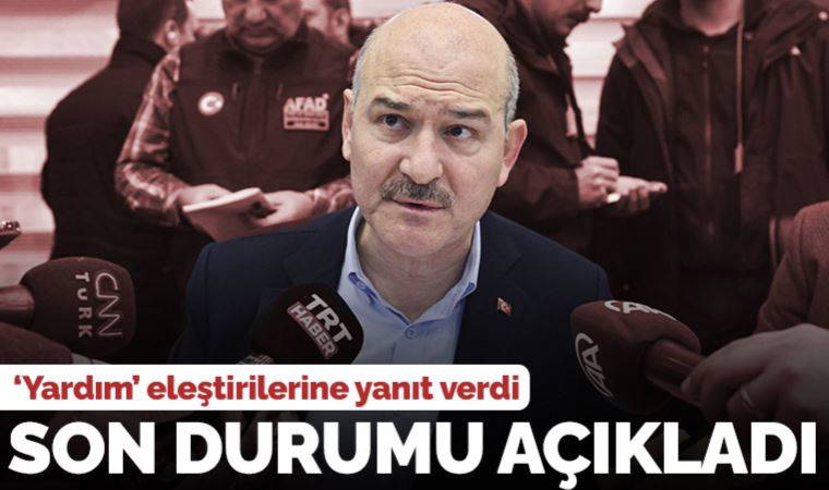 Son dakika... İçişleri Bakanı Süleyman Soylu deprem felaketinde son durumu açıkladı: 'Kahramanmaraş'ta 600 hemşerimizi defnettik'
