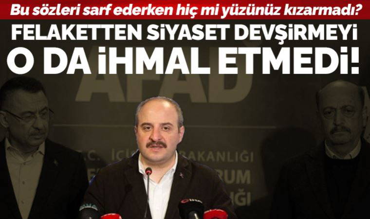 Son dakika... Bakan Varank da felaketten siyaset devşirmeyi ihmal etmedi!