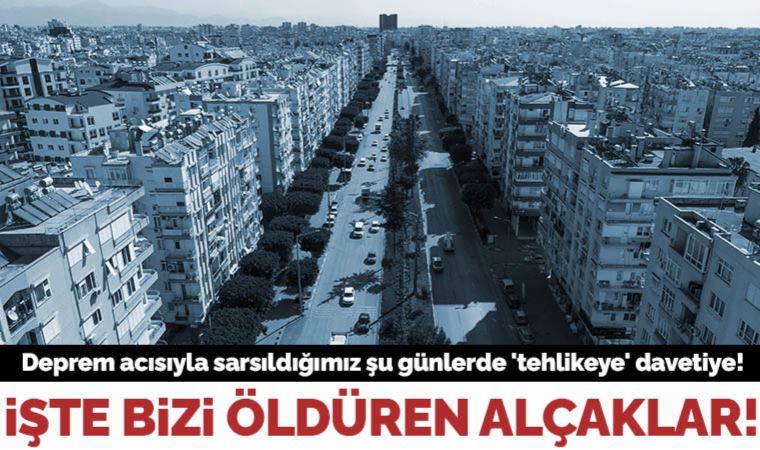 Deprem acısıyla sarsıldığımız şu günlerde 'tehlikeye' davetiye: 'Daha fazla kira beklentisiyle 1 daireyi 3'e bölüyorlar'