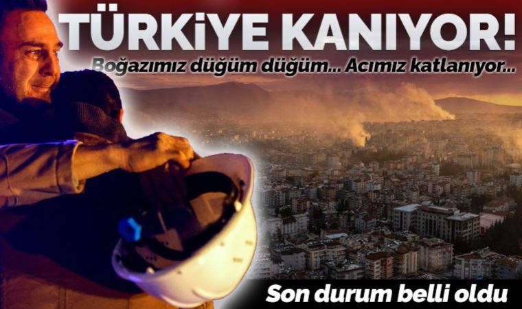 Son Dakika... Kahramanmaraş depremlerinde can kaybında büyük artış: 7 bin 108'e yükseldi!