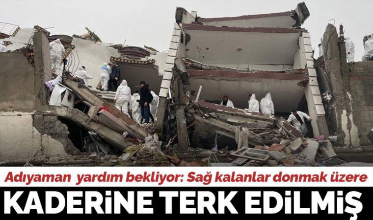 Depremin etkilediği Adıyaman’da su, elektrik, ısınma imkânı yok...