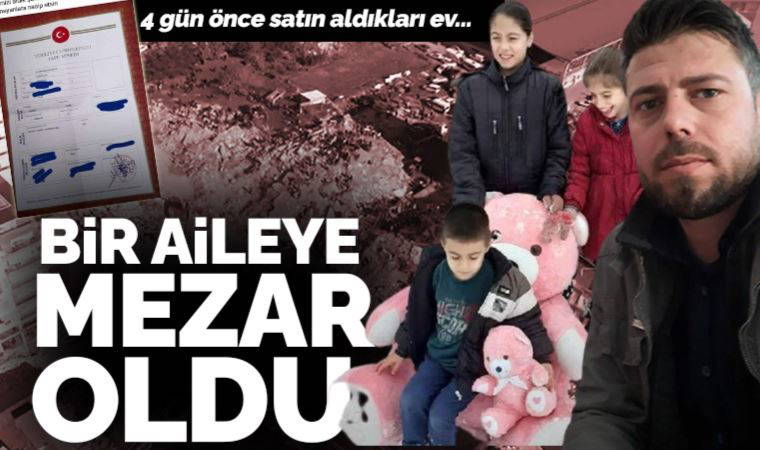 4 gün önce satın aldıkları ev... Bir aileye mezar oldu