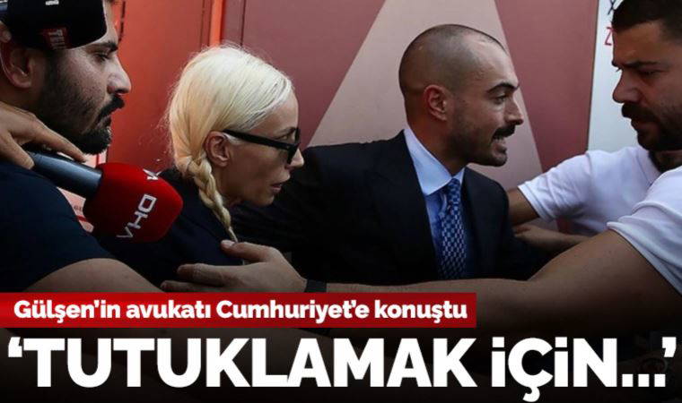 Gülşen'in avukatı Cumhuriyet'e konuştu: 'Tutuklayabilmek için o maddeden dava açtılar'