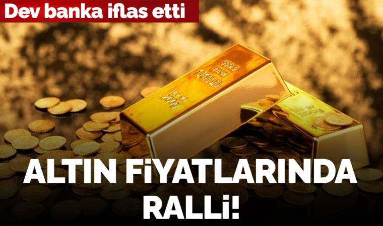 Silicon Valley Bank iflas etti, altın fiyatları yükseldi!