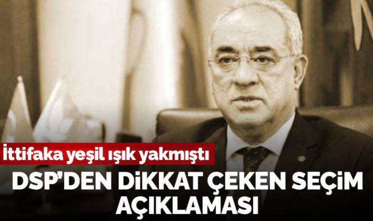 DSP’den dikkat çeken seçim açıklaması: Parti olarak katılma kararı aldık
