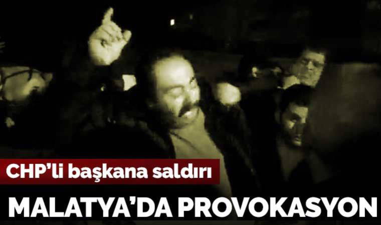 Son dakika... CHP Malatya İl Başkanı Barış Yıldız'a saldırı