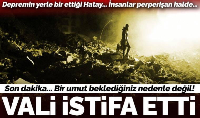 Son Dakika: Hatay Valisi Rahmi Doğan milletvekili adayı olmak için istifa etti