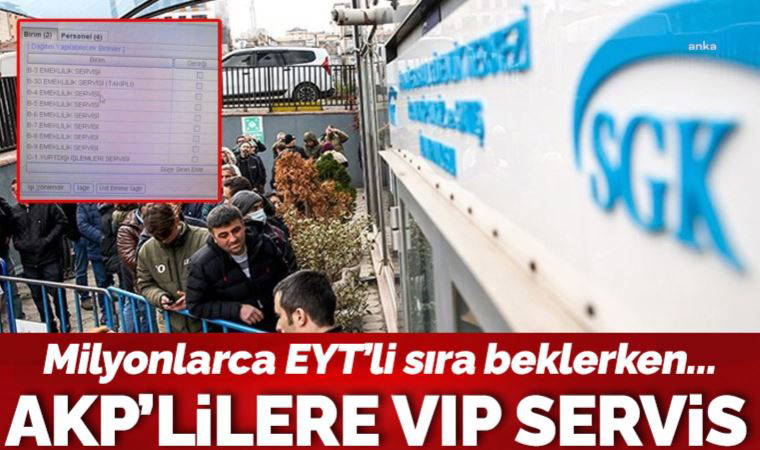 AKP'lilere VIP servis: Milyonlarca EYT'li sıra beklerken...