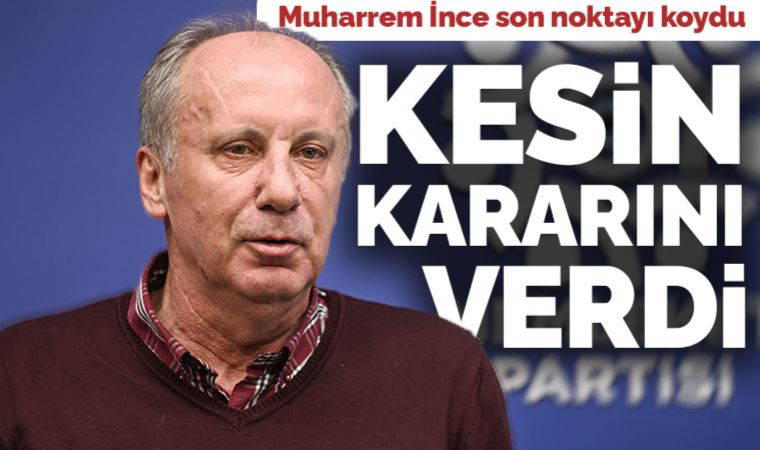 Muharrem İnce kararını açıkladı: Kesin adayım