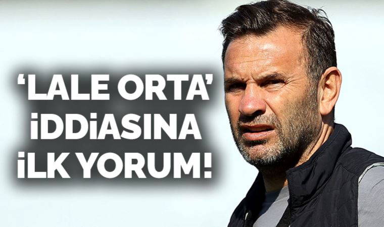 Okan Buruk: Gerekli açıklamayı Lale Orta'dan bekleyeceğiz