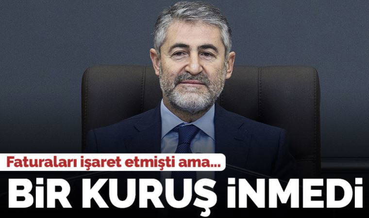 Bakan Nebati, faturaların düşebileceğine işaret etmişti... CHP'li Ahmet Akın: 'Tek bir kuruş düşmedi'
