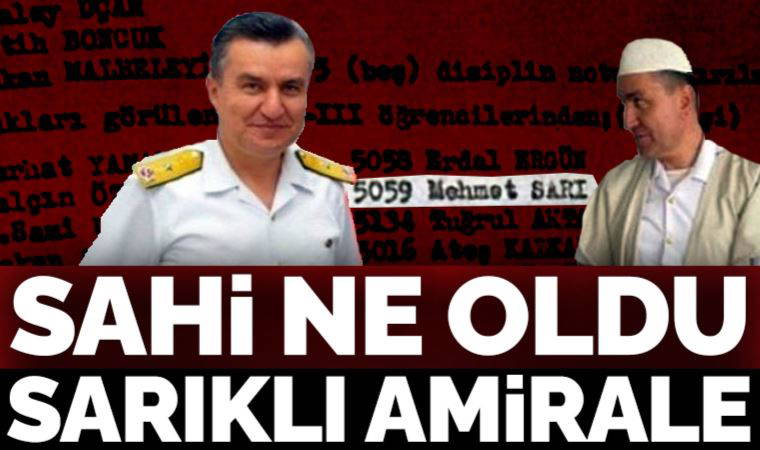 Sahi ne oldu sarıklı amirale