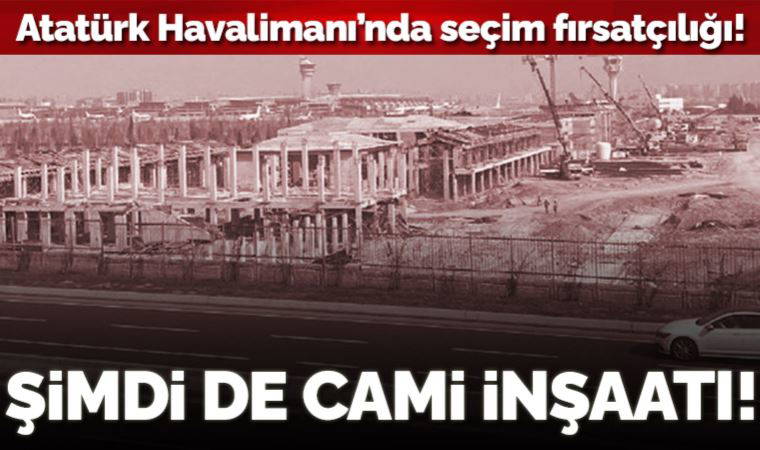 İYİ Partili Ali Kıdık: Atatürk Havalimanı'nı açtırmamak için pistine cami yapıyorlar
