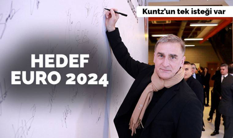 Alman teknik direktör Stefan Kuntz'un hedefi belli oldu