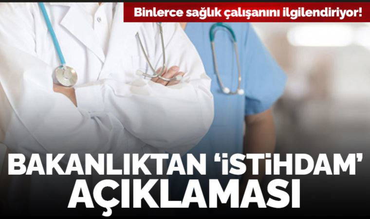 Son Dakika... Sağlık Bakanı Fahrettin Koca açıkladı: 42 bin 500 sağlık personeli alınacak