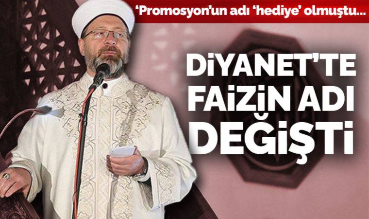Diyanet’te faizin adı değişti