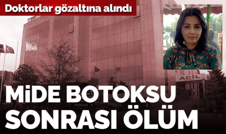 İstanbul'da mide botoksu sonrası ölüm! Doktorlar gözaltına alındı