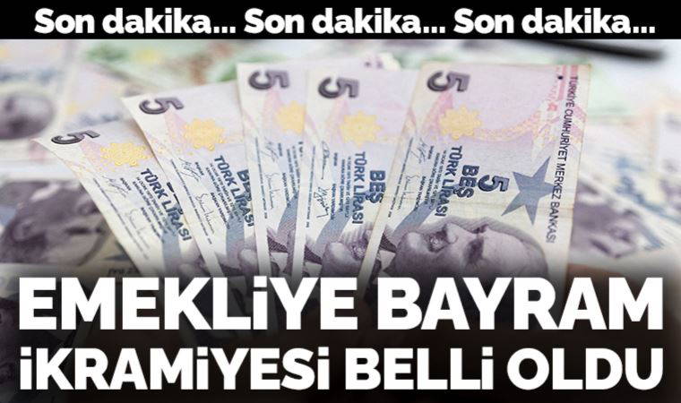 Son Dakika: Emekliye bayram ikramiyesi 2 bin lira oldu