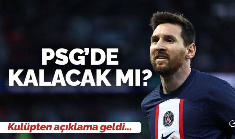 Lionel Messi, PSG'de kalacak mı? Kulüpten ilk açıklama geldi