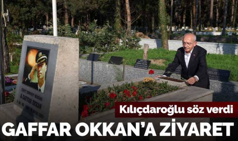 Son dakika... Gaffar Okkan'ın mezarını ziyaret eden Kılıçdaroğlu'ndan mesaj