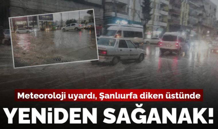 Son dakika... Şanlıurfa'da sağanak alarmı: Yağışlar ekipleri alarma geçirdi