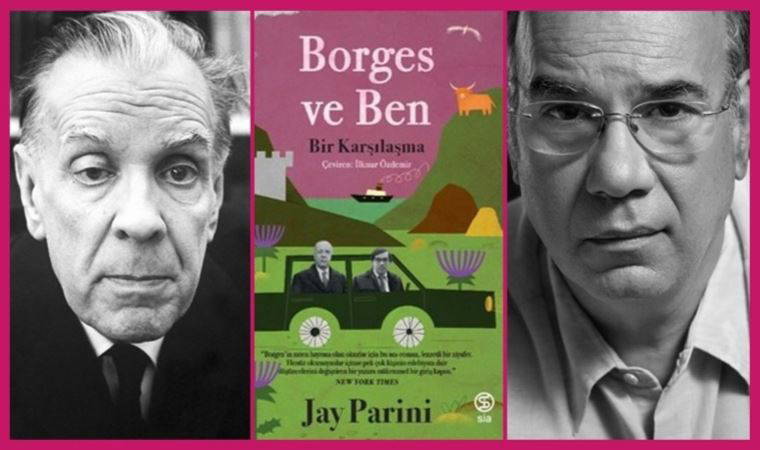Borges ve öteki Borges!