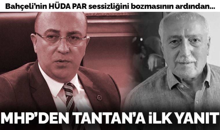 MHP’li İzzet Ulvi Yönter'den Sadettin Tantan'ın 'HÜDA PAR' sözlerine ilk yanıt: Başka oluşumlarmış!