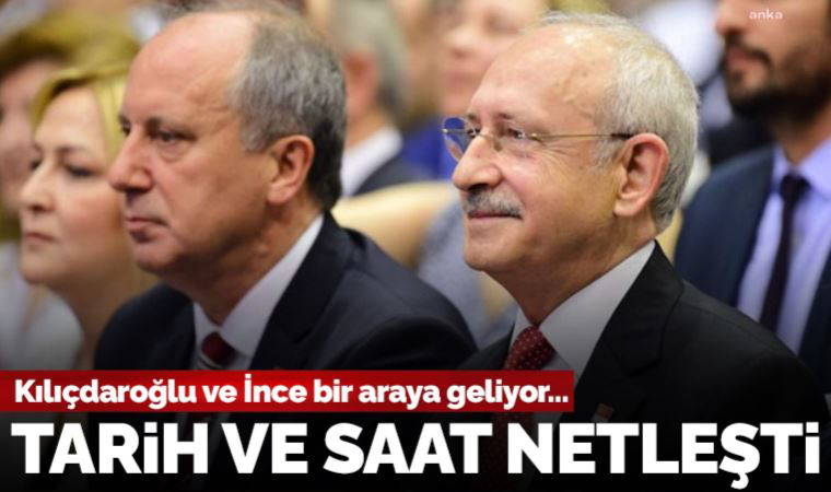 Tarih ve saat netleşti... Kılıçdaroğlu, Muharrem İnce ile görüşecek