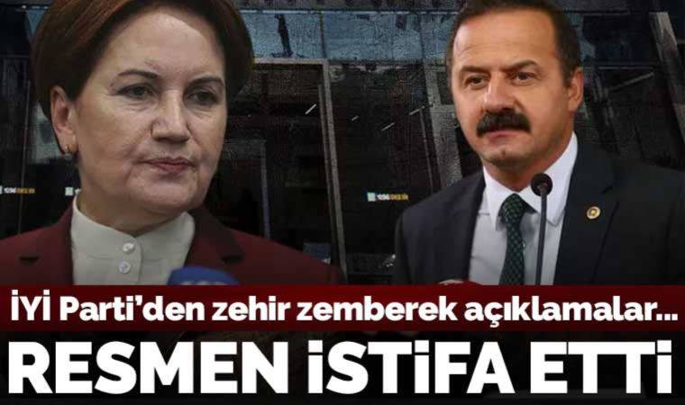 Son dakika... Yavuz Ağıralioğlu İYİ Parti'den istifa etti