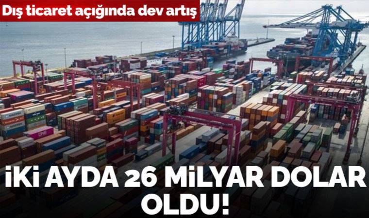 Son Dakika... TÜİK: Dış ticaret açığı şubatta 12.1 milyar dolara yükseldi