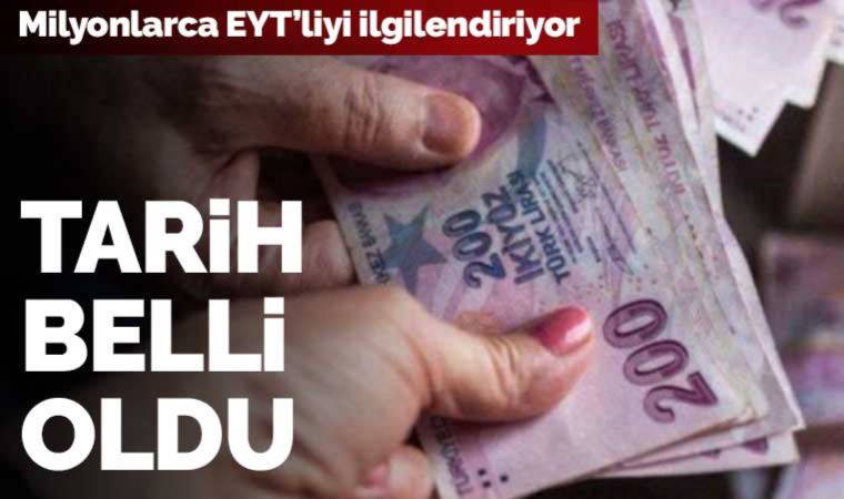 EYT'liler ilk maaşı ne zaman alacak? Tarihler belli oldu