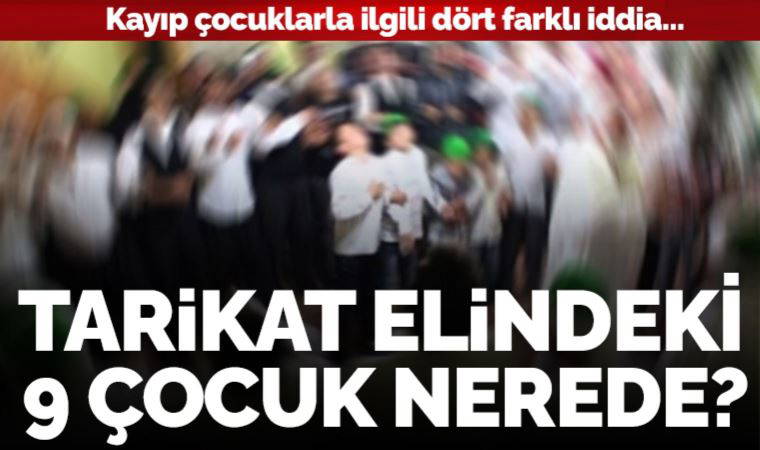 Tarikat, müftülük, kurs ve bakanlıktan kayıp çocuklarla ilgili dört farklı iddia: 9 çocuk nerede?